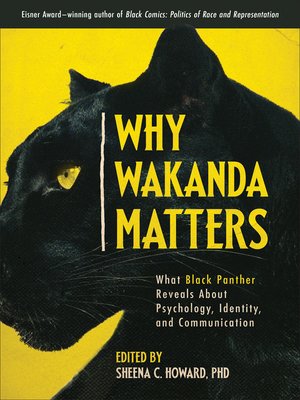 cover image of Why Wakanda Matters